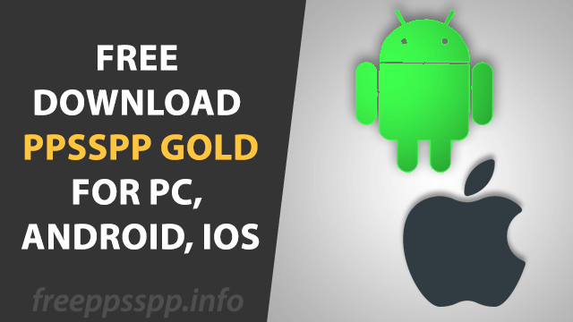 Ppsspp Gold Psp Emulator For Pc